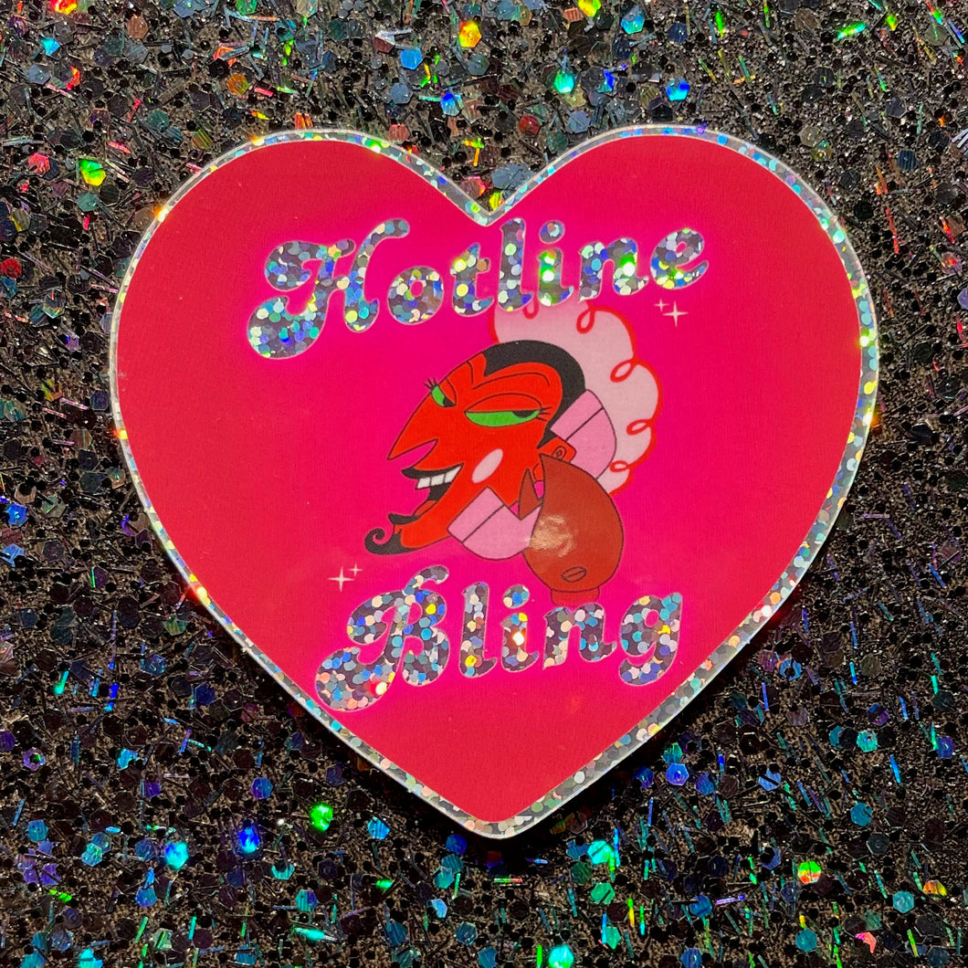 Hotline Bling Sticker